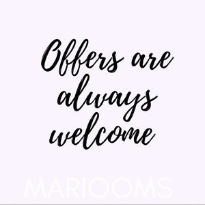 OFFERS ARE ALWAYS WELCOME!